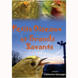 Catherine Garanger nous parle de son documentaire « Petits oiseaux et grands savants »
