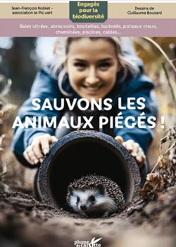 La couverture du guide Sauvons les animaux piégés !